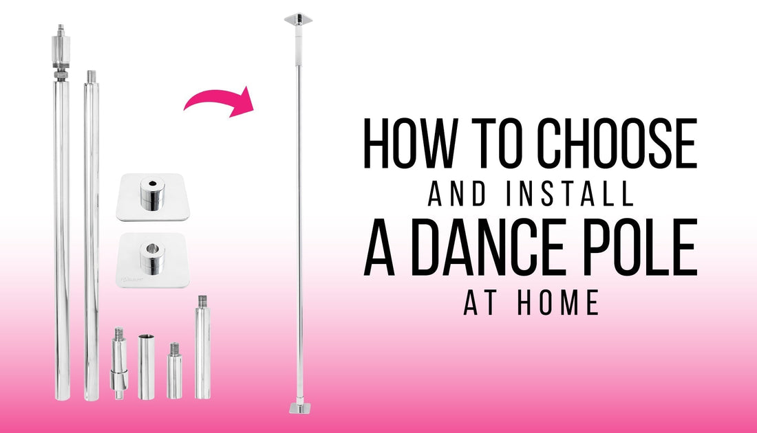 How to Choose and Install a Dance Pole at Home